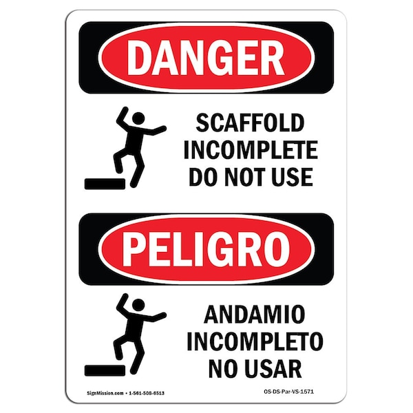 Safety Sign, OSHA Danger, 5" Height, Scaffold Incomplete Do Not Use Bilingual Spanish, 10PK